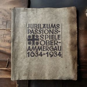 Vintage Book Commemorative Passion Play Oberammergau 1634–1934 (Jubiläums Passions-Spiele Oberammergau)
